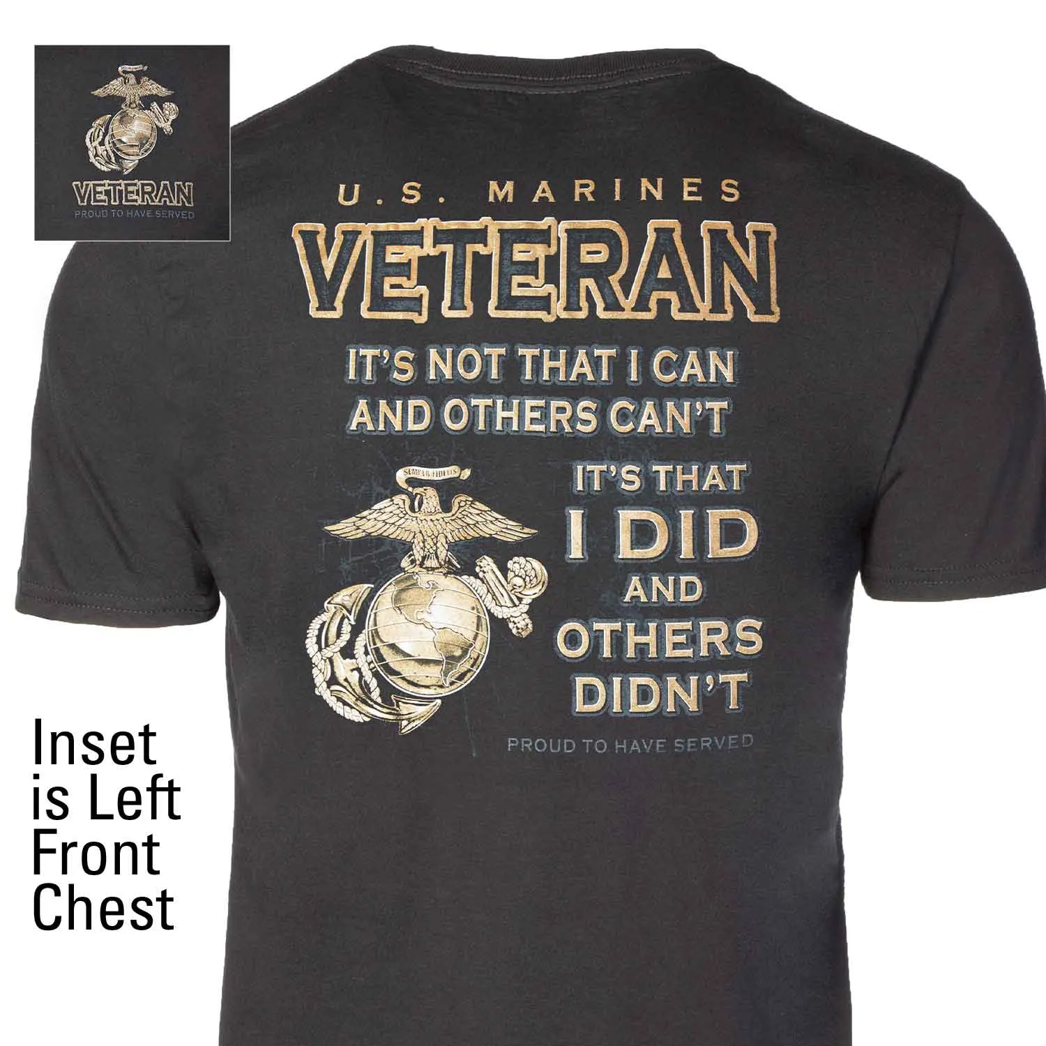 Marine Corps Veteran 'Proud To Have Served' T-shirt